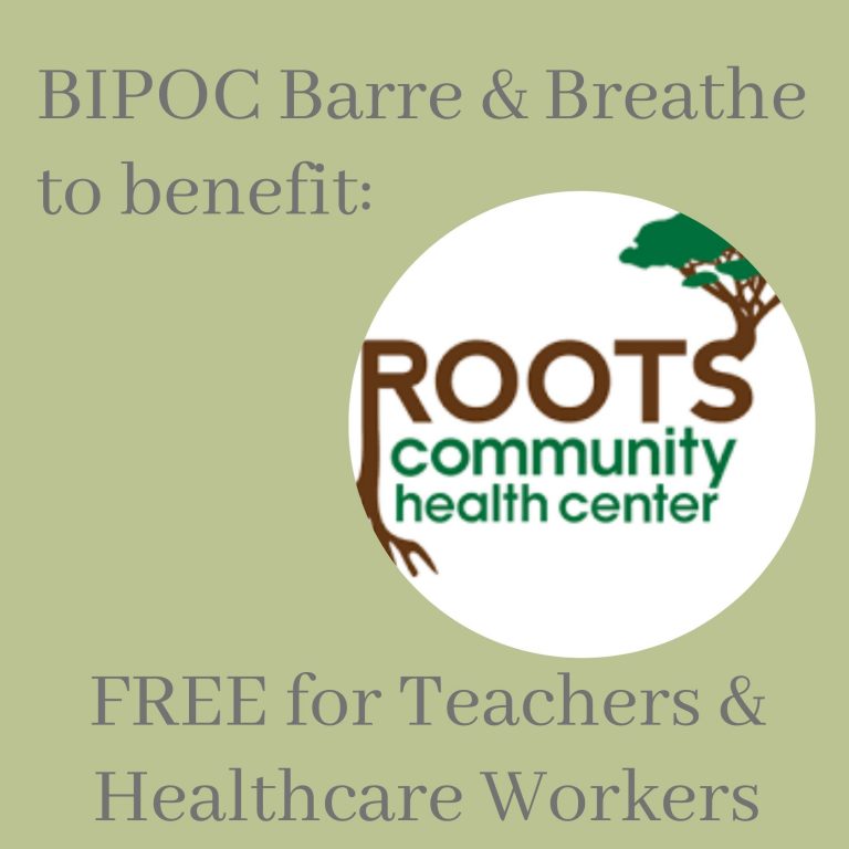 Save The Date: BIPOC Barre & Breathe Class- Fundraiser for Roots