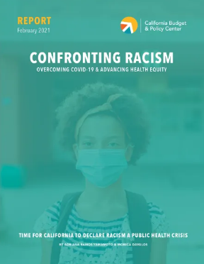 New Report: COVID-19 Infection & Death Rates for Californians of Color Highlight Why California Must Declare Racism a Public Health Crisis