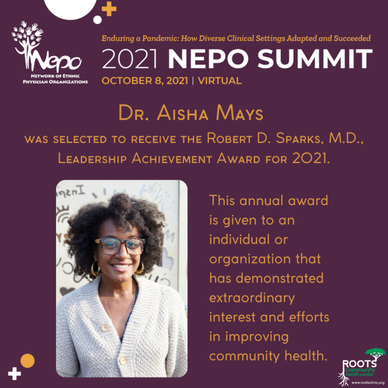 Roots’ Very Own – Dr. Aisha Mays, selected to receive the Robert D Sparks Leadership Achievement Award for 2021